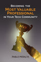 Book cover of: Becoming the Most Valuable Professional in Your Tech Community