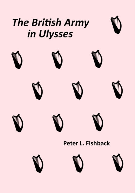 Book cover of: British Army in Ulysses. By: Peter Fishback