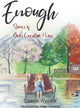 Book cover of: Enough