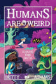 Book cover of: Humans are Weird