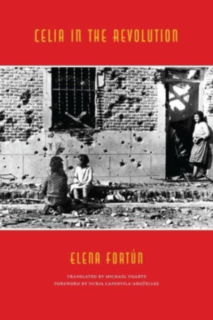 Book cover of: Celia in the Revolution. By: Elena Fortún