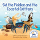 Book cover of: Sid the Fiddler and the Coastal Critters. By: Doreen Baumann