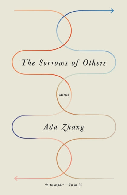 Book cover of: Sorrows of Others. By: Ada Zhang