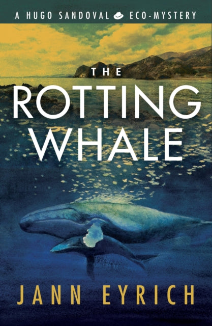 Book cover of: Rotting Whale. By: Jann Eyrich