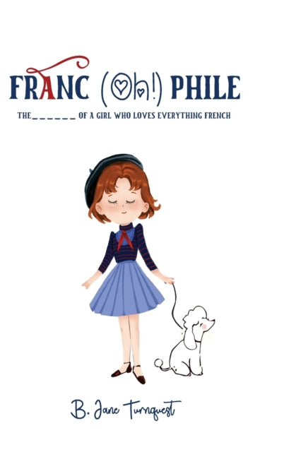 Book cover of: Franc (Oh!) Phile. By: B. Jane Turnquest