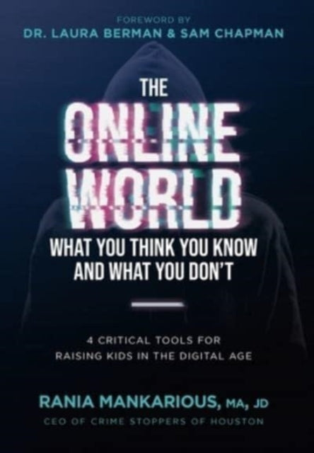 Book cover of: Online World, What You Think You Know and What You Don't. By: Rania Mankarious