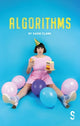 Book cover of: Algorithms. By: Sadie Clark