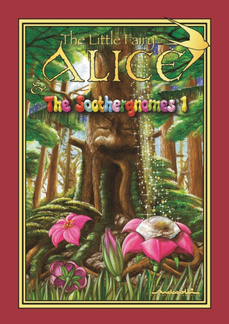 Book cover of: Little Fairy Alice and the Soothergnomes
