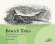 Bewick Tales, Stories from the life and work of Thomas Bewick 9781738522903 Sarah Lawrance