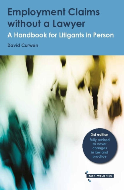 Book cover of: Employment Claims without a Lawyer. By: David Curwen