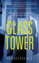 Book cover of: Glass Tower. By: Sarah Isaacs