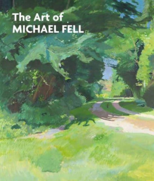 Book cover of: Art of Michael Fell