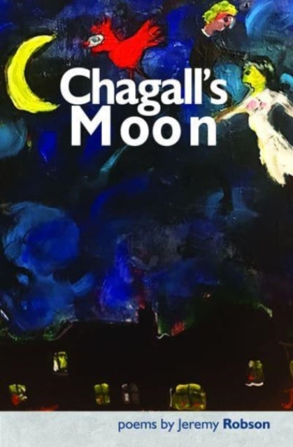 Chagall's Moon 9781739173043 ROBSON
