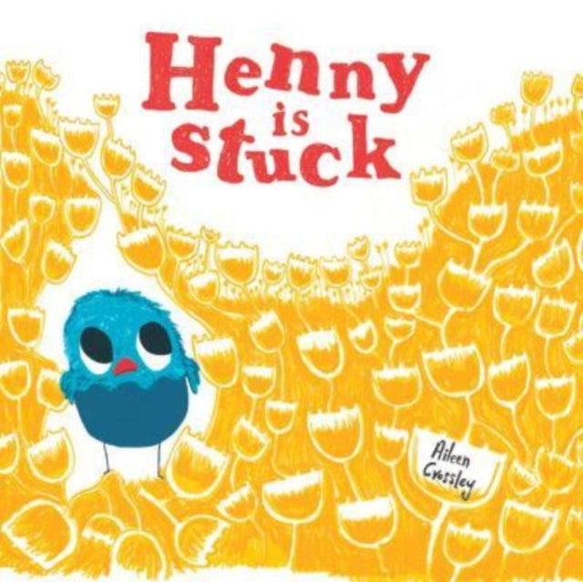 Book cover of: Henny is Stuck