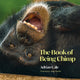 Book cover of: Book of Being Chimp