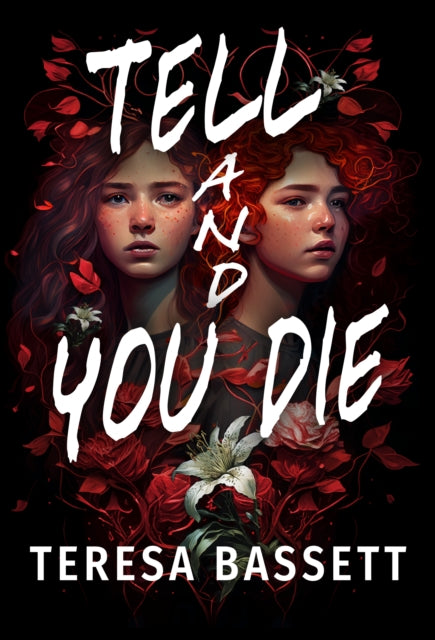 Book cover of: Tell And You Die