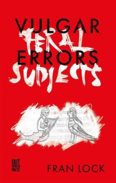 Book cover of: Vulgar Errors / Feral Subjects. By: Fran Lock