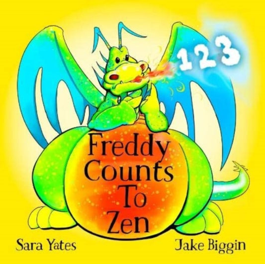 Book cover of: Freddy Counts To Zen. By: Sara Yates