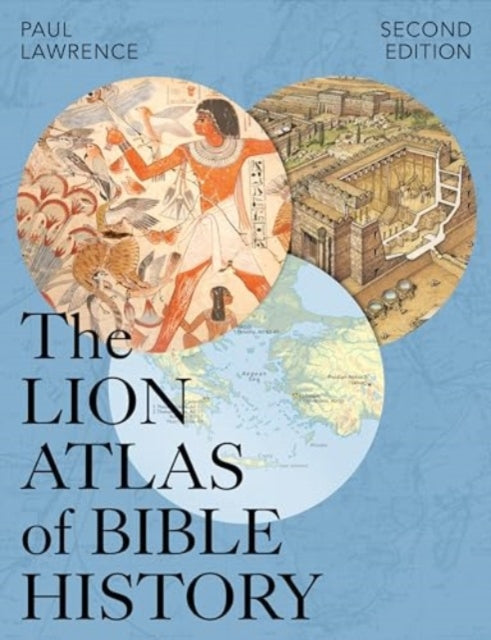 Book cover of: Lion Atlas of Bible History. By: Paul Lawrence