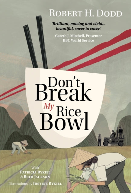 Book cover of: Don't Break My Rice Bowl. By: Robert H. Dodd