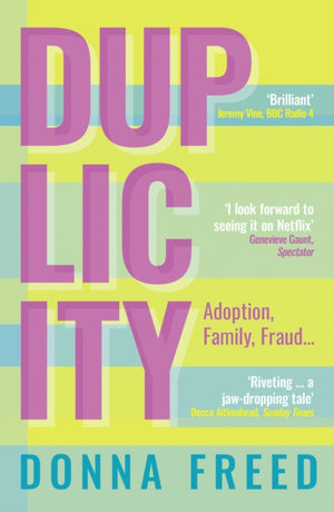 Duplicity, My Mothers’ Secrets
