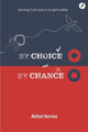 Book cover of: By Choice Not by Chance