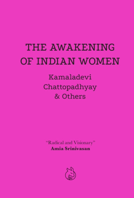 Book cover of: Awakening of Indian Women. By: Kamaladevi Chattopadhyaya