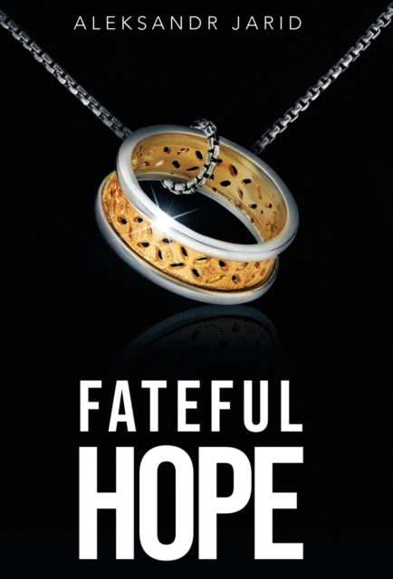 Book cover of: Fateful Hope. By: Aleksandr Jarid