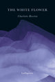Book cover of: White Flower. By: Charlotte Beeston