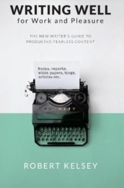 Book cover of: Writing Well for Work and Pleasure