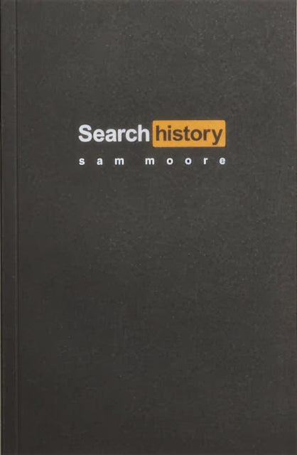 Book cover of: Search History. By: Sam MOORE