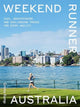 Book cover of: Weekend Runner Australia. By: Emma Kemp