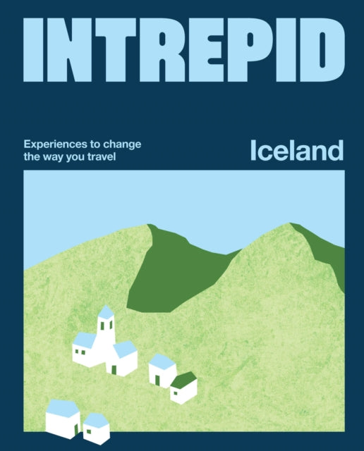 Book cover of: Intrepid Iceland. By: Intrepid