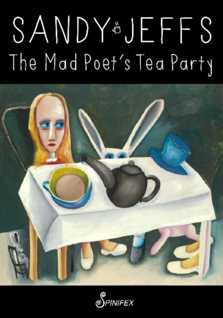 Book cover of: Mad Poet's Tea Party. By: Sandy Jeffs