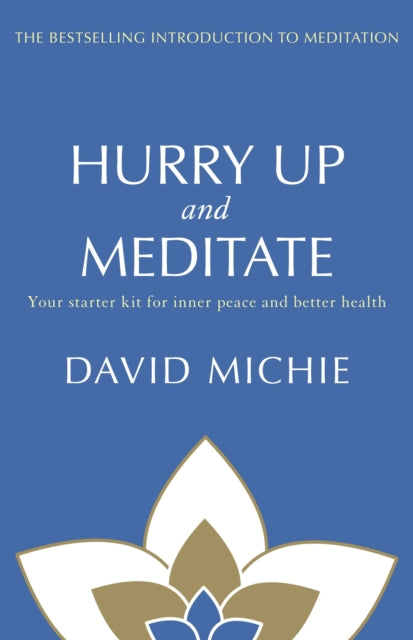 Book cover of: Hurry Up and Meditate