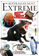 Book cover of: Australia's Most Extreme. By: Kathy Riley