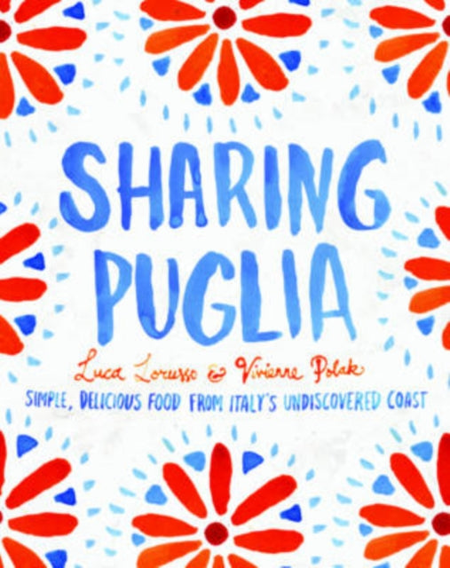 Book cover of: Sharing Puglia. By: Luca Lorusso