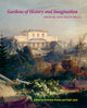 Book cover of: Gardens of History and Imagination. By: Gretchen Poiner