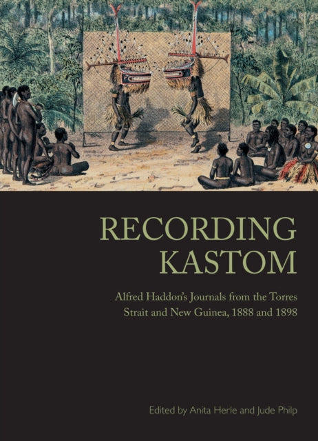 Book cover of: Recording Kastom. By: Anita Herle