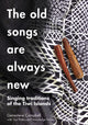 Book cover of: Old Songs are Always New. By: Genevieve Anne Campbell