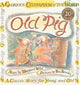 Book cover of: Old Pig. By: Margaret Wild