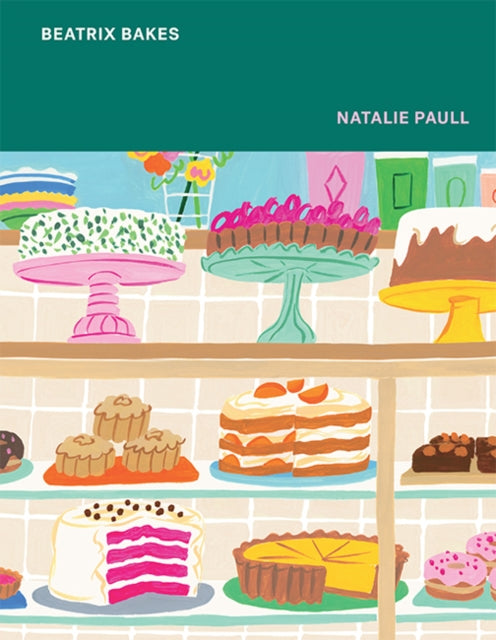 Book cover of: Beatrix Bakes. By: Natalie Paull