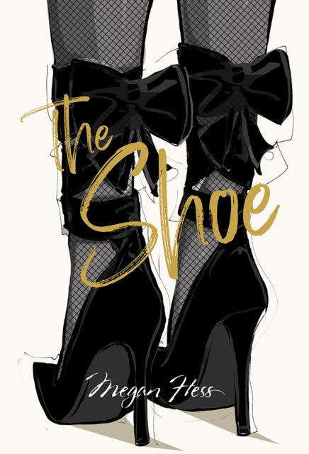Book cover of: Megan Hess: The Shoe. By: Megan Hess