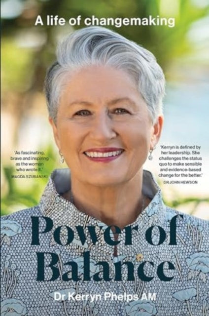 Book cover of: Power of Balance. By: Kerryn Phelps