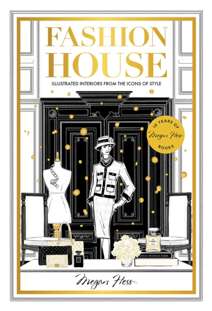 Book cover of: Fashion House Special Edition. By: Megan Hess