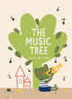 Book cover of: Music Tree. By: Julia Valtanen