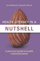 Book cover of: Health Literacy in a Nutshell. By: Don Nutbeam