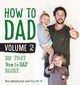 Book cover of: How to DAD Volume 2. By: Jordan Watson