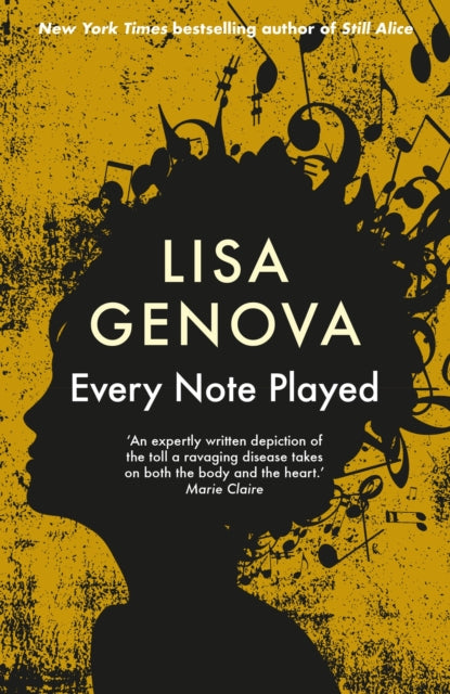 Book cover of: Every Note Played. By: Lisa Genova
