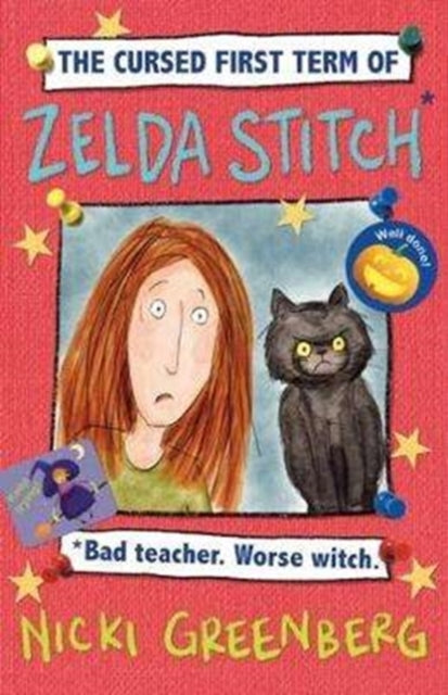 Book cover of: Cursed First Term of Zelda Stitch. Bad Teacher. Worse Witch